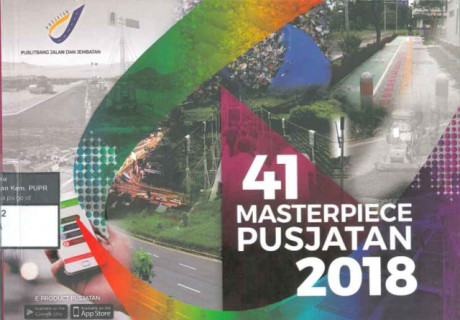 41 Masterpiece Pusjatan 2018 - Puslitbang Jalan dan Jembatan