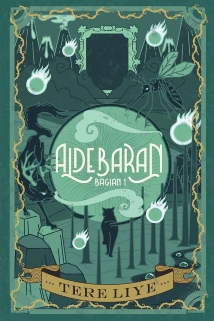 Aldebaran: Bagian 1 - Tere Liye