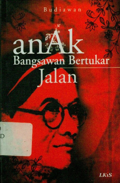 Anak Bangsawan Bertukar Jalan - Budiawan