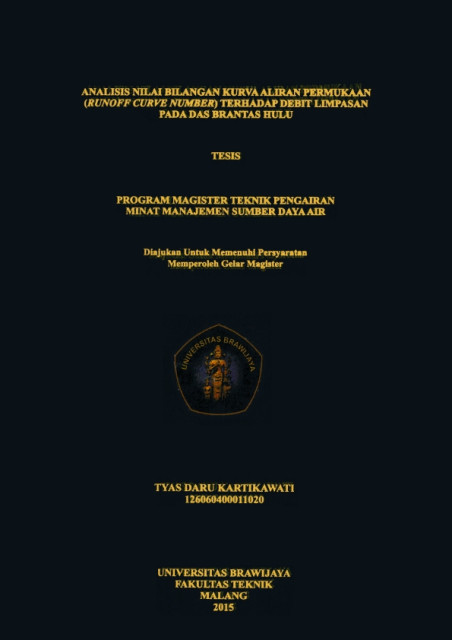 Analisis Nilai Bilangan Kurva Aliran Permukaan (Runoff Curve Number) Terhadap Debit Limpasan pada DAS Brantas Hulu - Tyas Daru Kartikawati