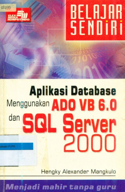 Aplikasi Database Menggunakan ADO VB 6.0 dan SQL Server 2000 - Hengky Alexander Mangkulo