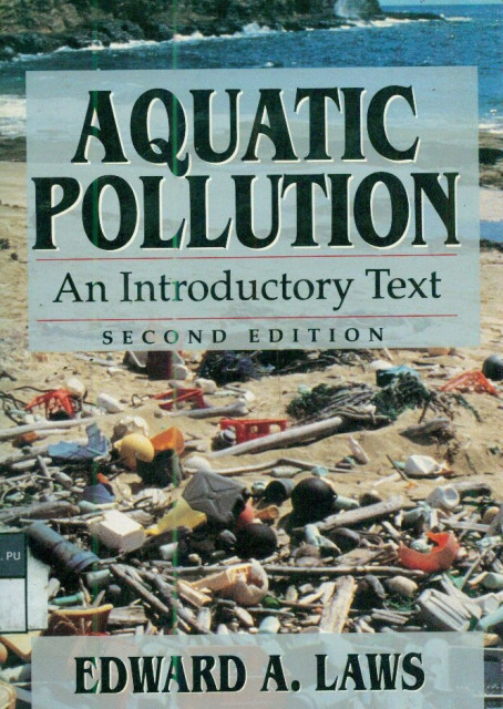 Aquatic Pollution - Edward A. Laws