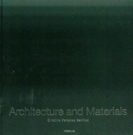 Architecture and Materials - Christina Paredes Benitez