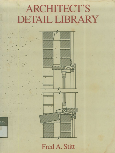 Arhitect's Detail Library - Fred A Stitt