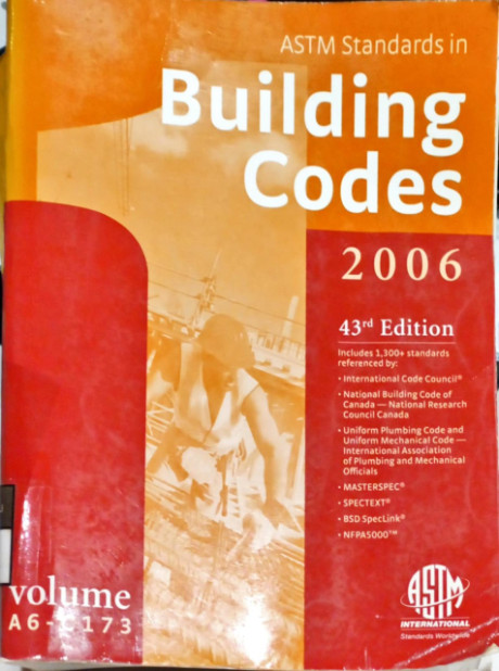 ASTM Standards in Building Codes 2006: 43rd Edition Volume 1 - A6-C173 - Arendt, Susan A., Bailey, Sean J., Baldini, Nicole C.