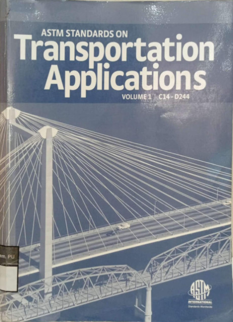 ASTM Standards on Transportation Applications: Vol. 1 - American Society of Testing Materials