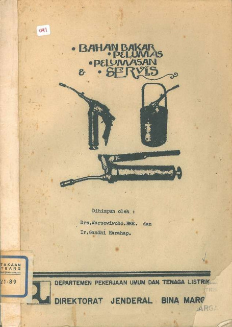Bahan Bakar Pelumas Pelumasan Servis - Warsowiwoho, Gandhi Harahap