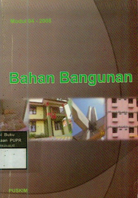 Bahan Bangunan - Guswandi, Yulinda Rosa, Roosdharmawati