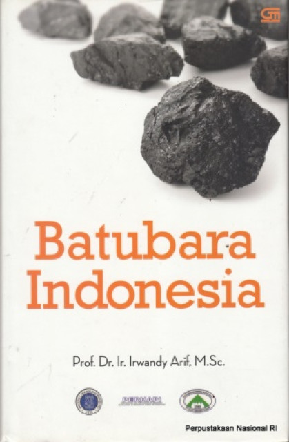 Batubara Indonesia - Irwandy Arif