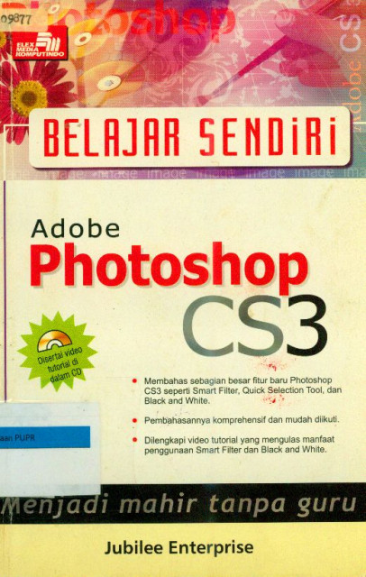 Belajar Sendiri Adobe Photoshop CS3 - Jubilee Enterprise