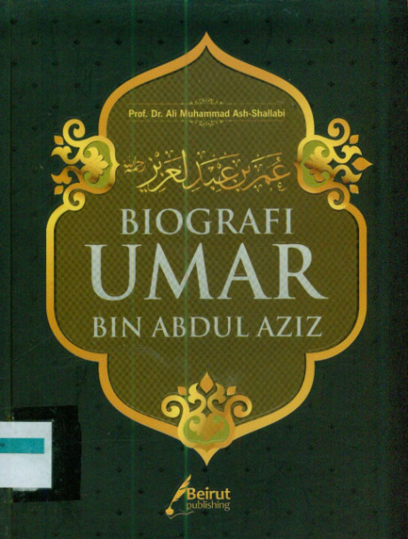 Biografi Umar bin Abdul Aziz - Ali Muhammad Ash-Shallabi