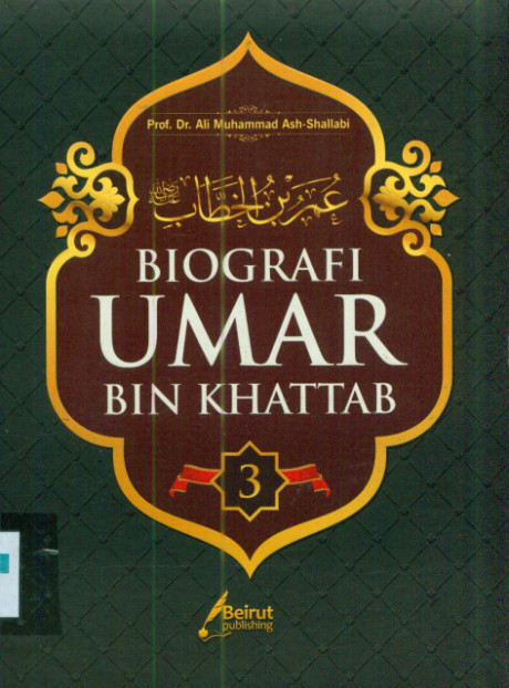 Biografi Umar Bin Khattab - Ali Muhammad Ash-Shallabi