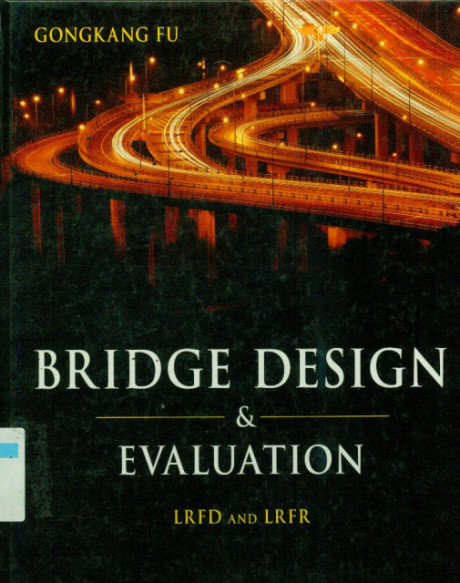 Bridge Design & Evaluation - Gongkang Fu