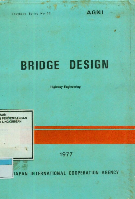 Bridge Design : Highway Engineering - Japan International Cooperation Agency (JICA), Agni