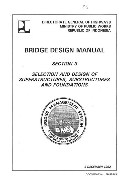 Bridge Design Manual : Section 3  Selection and Design of Superstructures, Substructures and Foundations - Ministry of Public Works