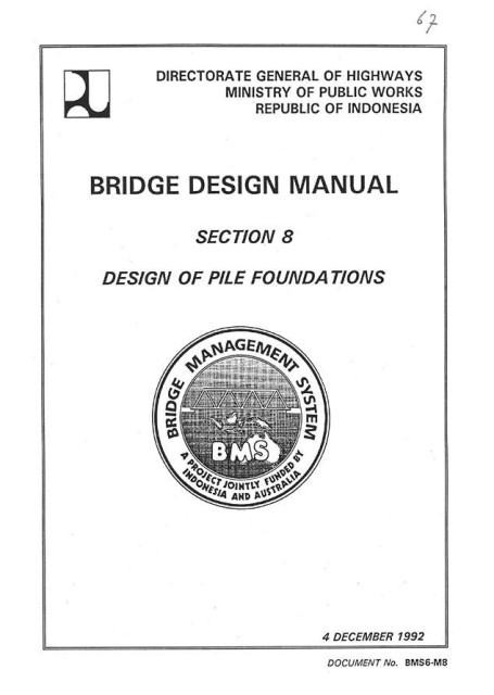 Bridge Design Manual : Section 8 Design of Pile Foundations - Ministry of Public Works