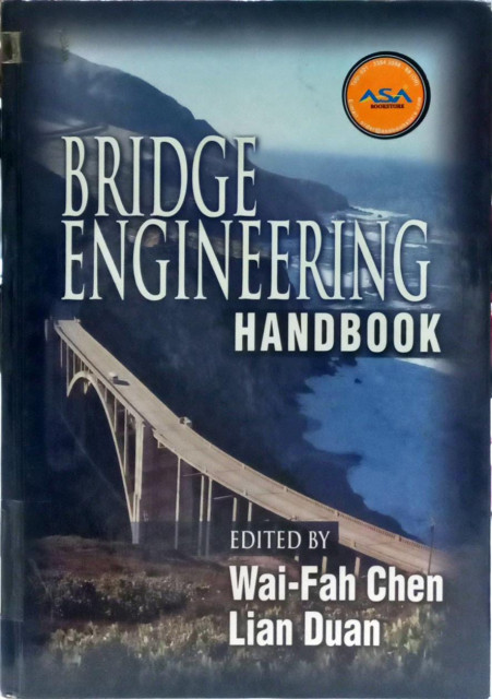 Bridge Engineering Handbook - Chen, Wai-Fah, Duan, Lian