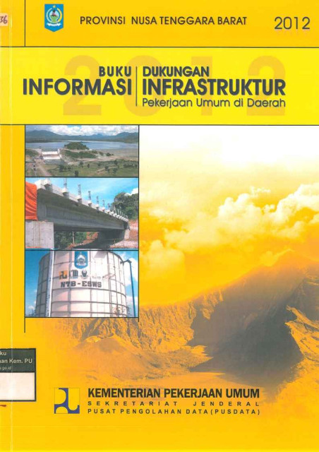 Buku Informasi Dukungan Infrastruktur Pekerjaan Umum di Daerah Provinsi Nusa Tenggara Barat - 