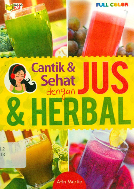 Cantik & Sehat dengan Jus & Herbal - Afin Murtie