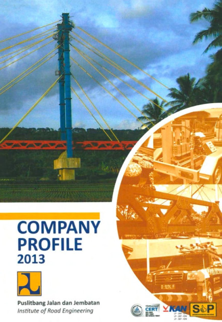 Company Profile 2013 - Puslitbang Jalan dan Jembatan