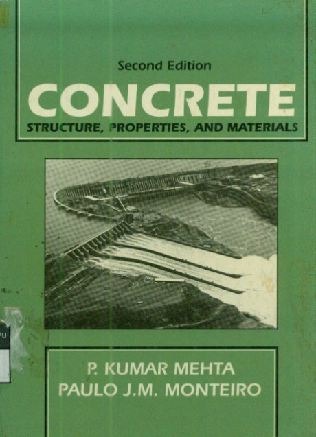 Concrete: Structure, Properties, and Materials - P. Kumar Mehta, Paulo J.M. Monteiro