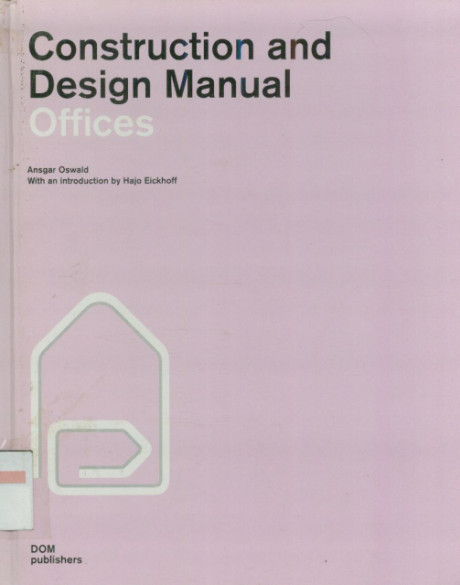 Construction and Design Manual Offices - Ansgar Oswald