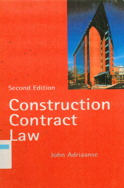 Construction Contract Law - John Adriaanse