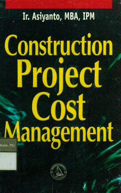 Construction Project Cost Management - ASIYANTO