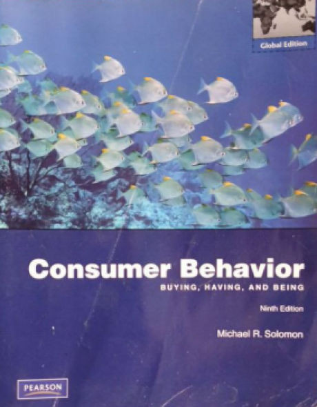 Consumer Behavior : Buying, Having, and Being - Solomon, Michael R.