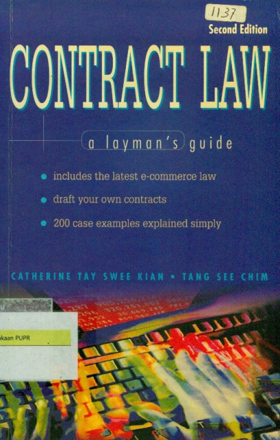 Contract Law : A Layman's guide - Catherine Tay Swee Kian, Tang See Chim