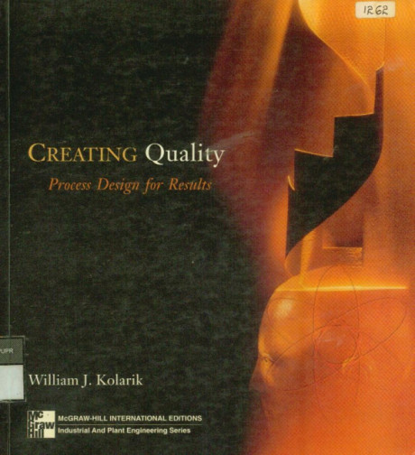 Creating Quality Process Design for Result - William J. Kolarik