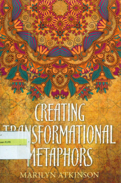 Creating Transformational Metaphors - Marilyn Atkinson