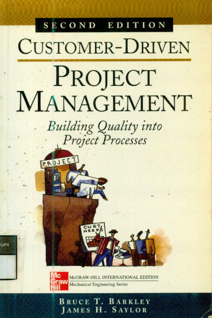 Customer-Driven Projetct Management : Building Quality into Project Processes - Bruce T. Barkley, James H. Saylor