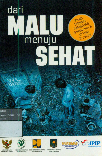 Dari Malu Menuju Sehat - Hariatni Novitasari, Redhi Setiadi, Wawan Sobari