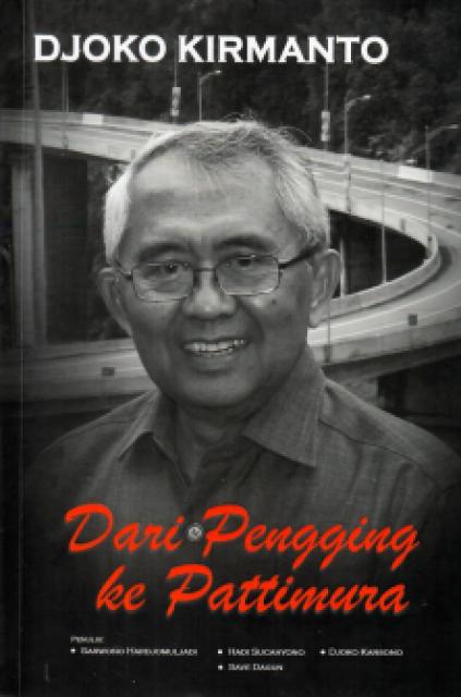 Dari Pengging ke Pattimura - Sarwono Hardjomuljadi