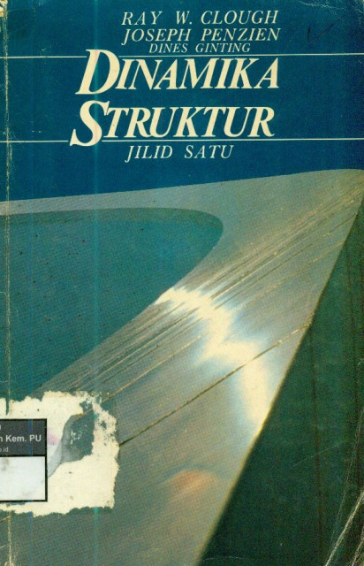 Dinamika Struktur - Joseph Penzien, Ray W Clough, Dines Ginting