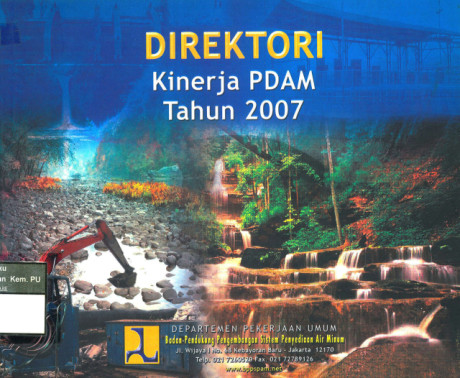 Direktori Kinerja PDAM Tahun 2007 - Badan Pendukung Pengembangan Sistem Penyediaan Air Minum (BPPSPAM)