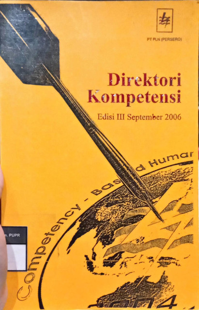 Direktori Kompetensi: Edisi III September 2006 - PT PLN (PERSERO)