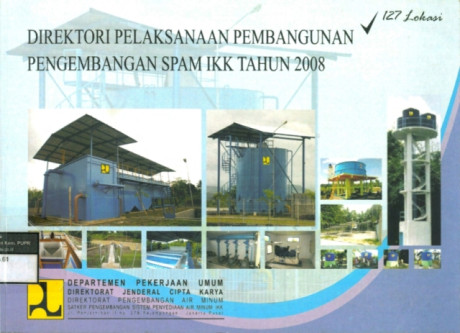 Direktori Pelaksanaan Pembangunan Pengembangan SPAM IKK Tahun 2008 - Departemen Pekerjaan Umum