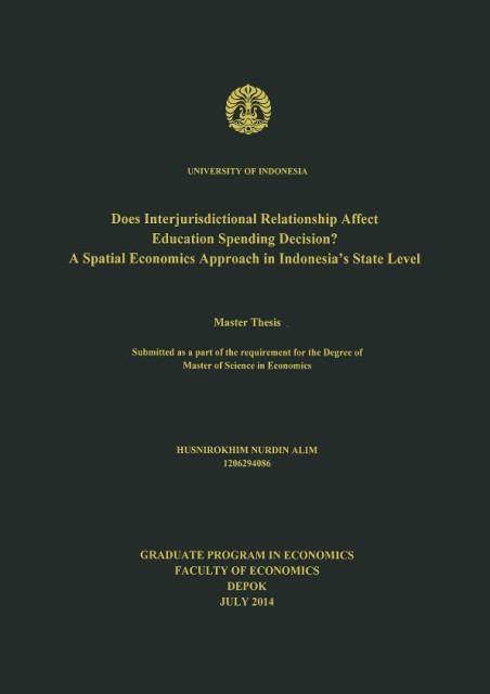 Does Interjurisdictional Relationship Affect Education Spending Decision? A Spacial Economics Approach in Indonesia's State Level - Husnirokhim Nurdin Alim