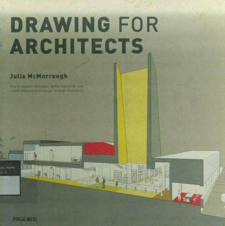 Drawing For Architects - Julia McMorrough