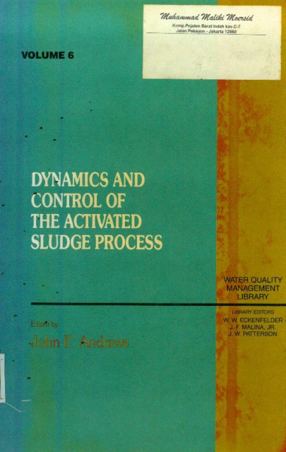 Dynamics and Control of The Activated Sludge Process - John F Andrews