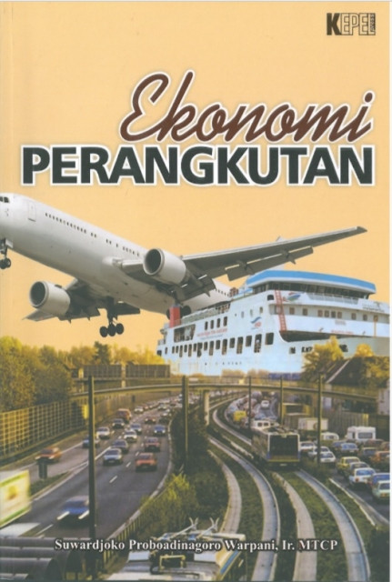 Ekonomi Perangkutan - Suwardjoko Proboadinagoro Warpani