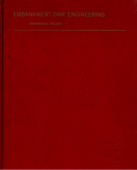Embankment-Dam Engineering - Casagrande, Arthur
