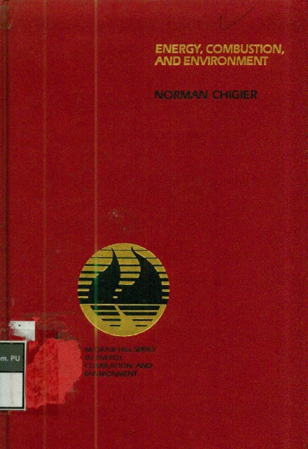 Energy, Combustion, And Environment - Norman Chigier