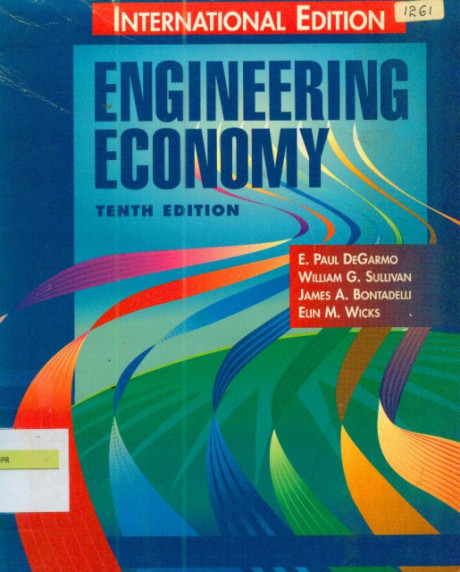 Engineering Economy - dkk, E. Paul DeGarmo, William G. Sullivan, James A. Bontadelli