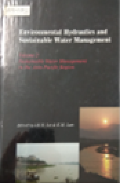 Envinronmental Hydraulics And Sustainable Water Management Volume 2: Sustainable Water Management The Asia-Pacific Region - J.H.W.Lee   K.M. Lam