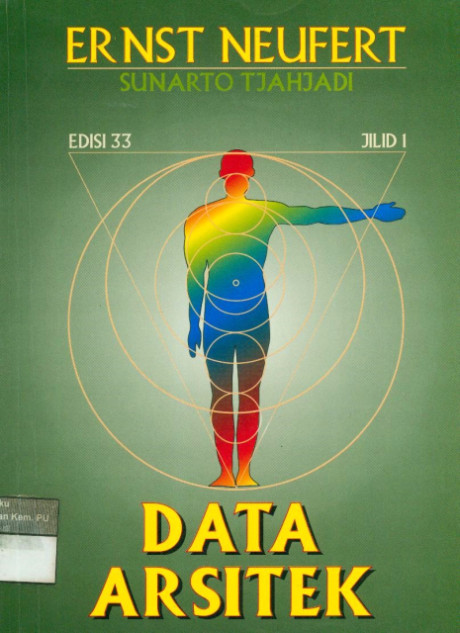 Ernst Neufert : Data Arsitek - Ing Sunarto Tjahjadi