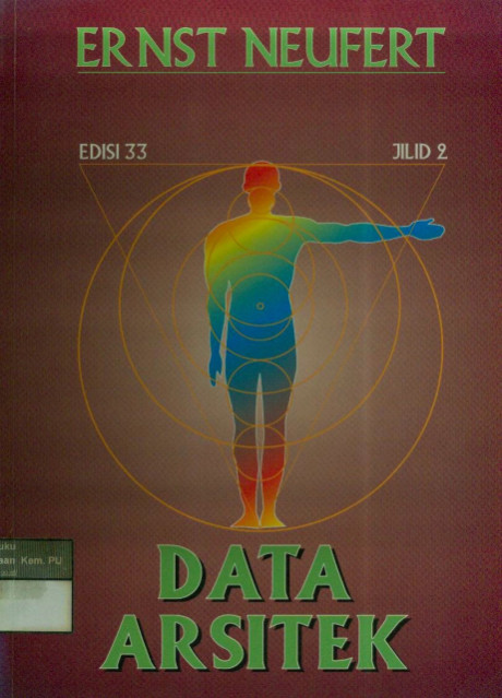 Ernst Neufert : Data Arsitek - Ing Sunarto Tjahjadi