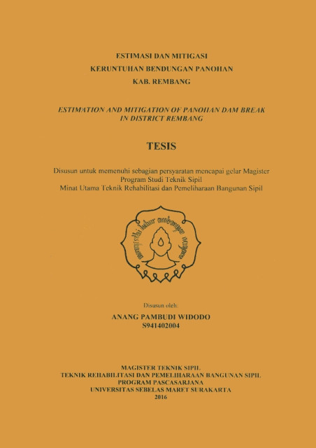 Estimasi dan Mitigasi Keruntuhan Bendungan Panohan Kab. Rembang - Anang Pambudi Widodo